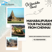 Mahabalipuram Tour Packages from Chennai – Sri Vanshika Travels